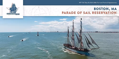 Parade of Sail Reservation On The 1877 Tall Ship ELISSA