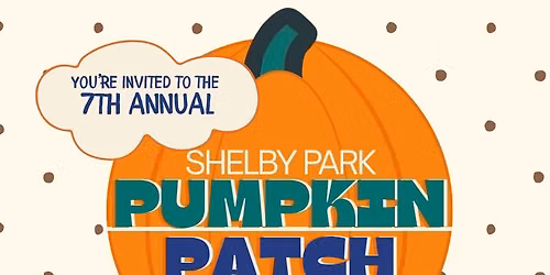 7th Annual Shelby Park Pumpkin Patch 