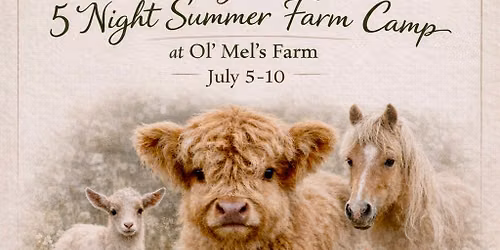 Girls Farm Camp at Ol\u2019 Mel\u2019s Farm