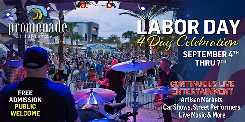 Promenade - Sunset Walk Labor Day Celebration September 4th thru 7th