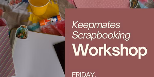 Keepmates Scrapbooking Workshop