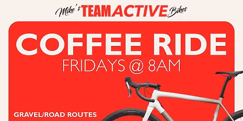 Friday Morning Coffee Ride