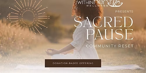 Sacred Pause: A Community Reset at Pease Park