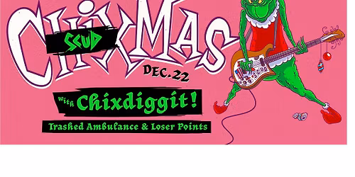 CHIXMAS w. CHIXDIGGIT I TRASHED AMBULANCE & LOSER POINTS