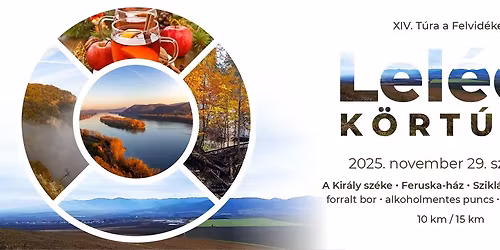 XIV. T\u00fara a Felvid\u00e9ken - Lel\u00e9di k\u00f6rt\u00fara - A Kir\u00e1ly Sz\u00e9ke 2.0