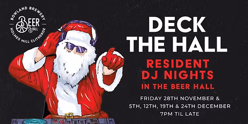 Deck The Hall Resident DJ Nights - Christmas Eve Special!