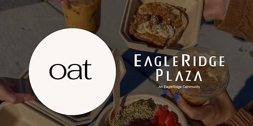 Oat & Toast at EagleRidge Plaza