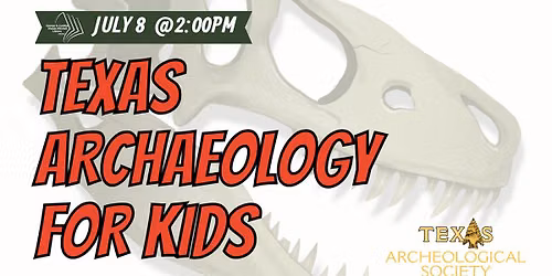 Texas Archaeology For Kids