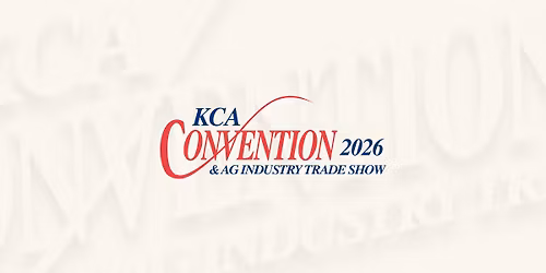 2026 KCA Convention\/Ag Industry Trade Show