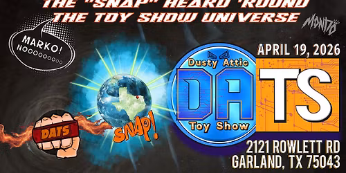 April 19, 2026 - Sweet 16 Anniversary Toy Show - Release the Juggernaut!