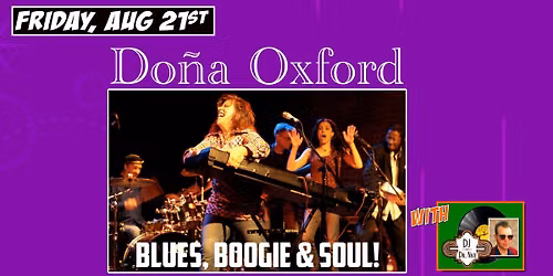 DO\u00d1A OXFORD returns to the Moose with more MORE BLUES & SOUL NIGHT plus DJ DR NATE