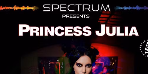 Spectrum presents Princess Julia