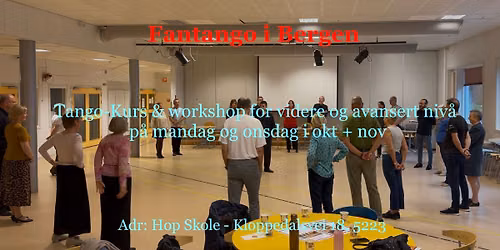 Tango kurs & workshop for videre og avansert niv\u00e5 p\u00e5 mandag + onsdag 