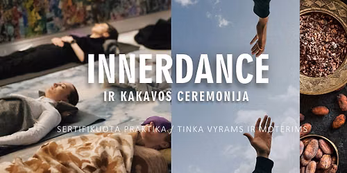 INNERDANCE ir KAKAVA - bendryst\u0117s ratas