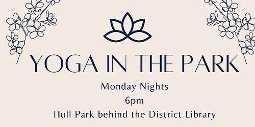 Yoga in the Park-Monday Night!