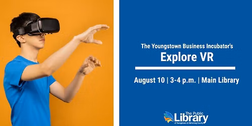 The Youngstown Business Incubator's Explore VR
