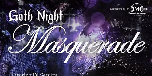Masquerade Themed Goth Night