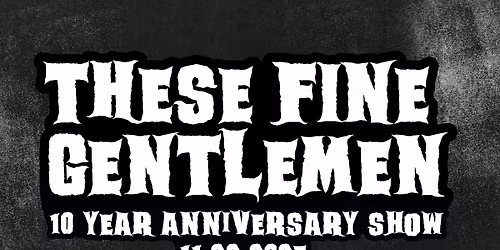 TFG 10 Year Anniversary Show with Honey White & Hi Rise