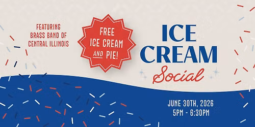 Annual Ice Cream Social 2026