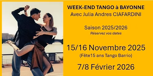 WEEK-END TANGO \u00e0 Bayonne