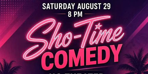 Sho-Time Comedy | Live Comedy in Hollywood