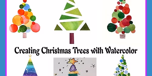 Open Studio- Creating Christmas Trees with Watercolor