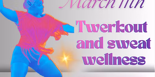 Twerkout & sweat wellness