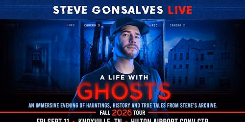 Ghost Hunters' Steve Gonsalves Live: A Life with Ghosts - Knoxville, TN