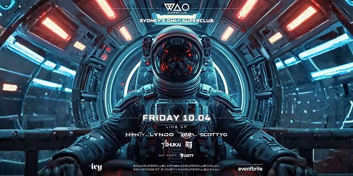 FRI 10 APR - WAO SUPERCLUB @ IVY