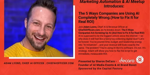 Adam Lyons - 5 Ways Companies Are Screwing Up AI (How to Fix It for Real ROI)