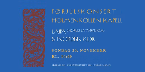 F\u00f8rjulskonsert \u2013 Laipa & Nordisk kor 