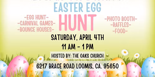 Loomis Community Easter Egg Hunt