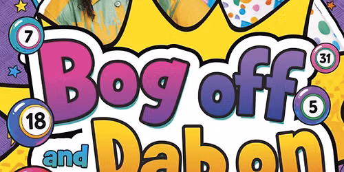 Bog Off and Dab On! It's Bingo Time!