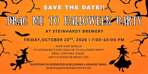 SAVE THE DATE: Drag Me to Halloween Party @ Steinhardt Brewery