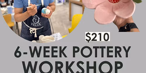 6 Week Pottery Workshop: Saturday, April 18- May 23, 2026