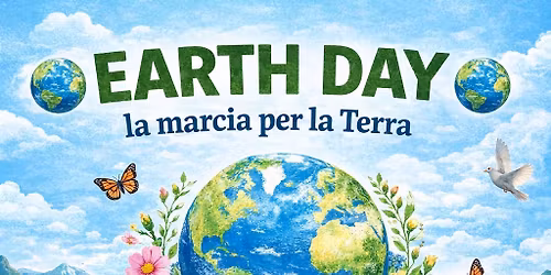 EARTH DAY, LA MARCIA PER LA TERRA