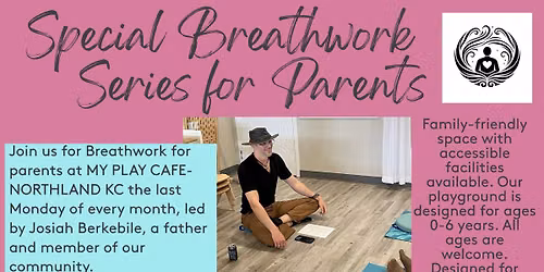 \u2728 One Breath Ahead: Breathwork Series for Parents \u2728