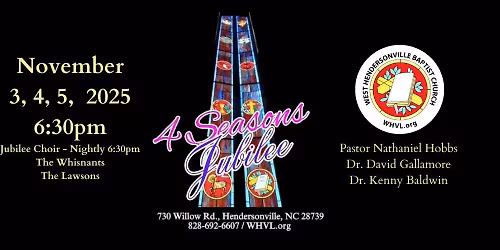 WHVL.org \/ 4 Seasons Jubilee \/ November 3rd - 5th, 2025 \/ Guest Pastors: Hobbs, Gallamore, Baldwin