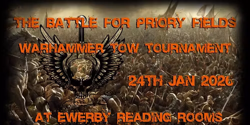 The Battle for Priory Fields