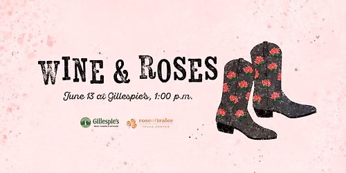 Annual Wine & Roses Fundraiser