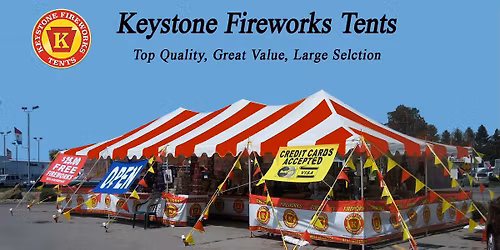 Keystone Fireworks Tent is Back!