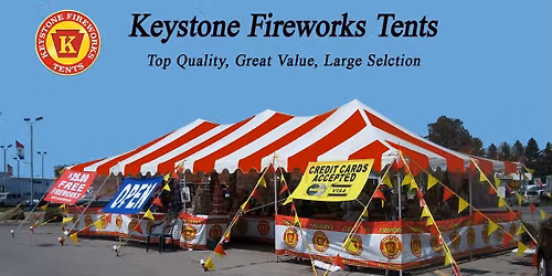 Keystone Fireworks Tent is Back!