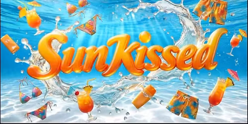 SunKissed - The Rooftop Poolside Day Party