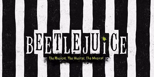 Beetlejuice (Touring)