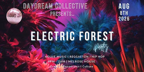 Electric Forest by Daydream Collective