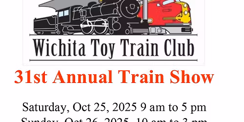 31st Annual Wichita Train Show