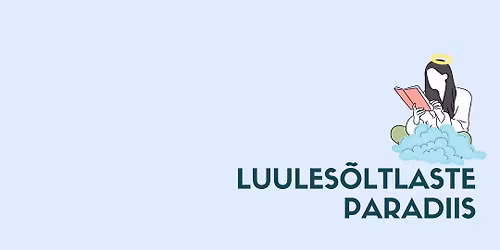 Luules\u00f5ltlaste paradiis