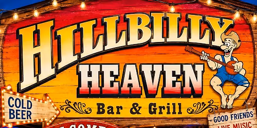 Hillbilly Heaven Bar and Grill Welcomes Odie and The Country Band