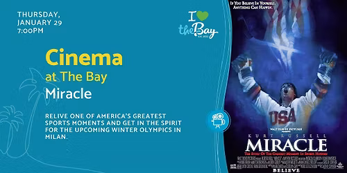 Cinema at The Bay: Miracle