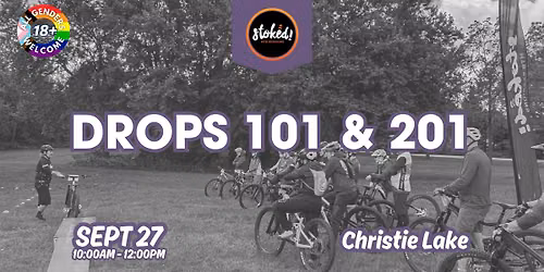 Drops 101 & 201 MTB Skills Clinic - Christie Lake